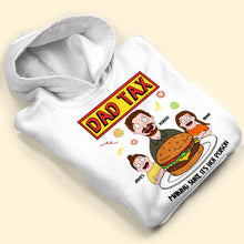 Load image into Gallery viewer, Dad Tax - Making Every Meal Fun - Personalized Shirt for Dad, Grandpa, and More Shirts PopCulturePrints
