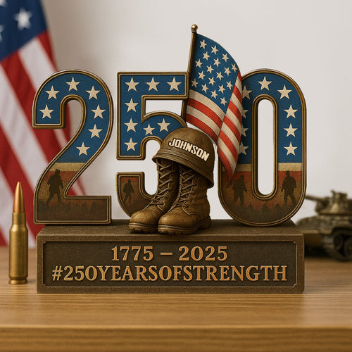 250 Years Of Strength - Personalized Veteran Plaque Shaped Plaques PopCulturePrints