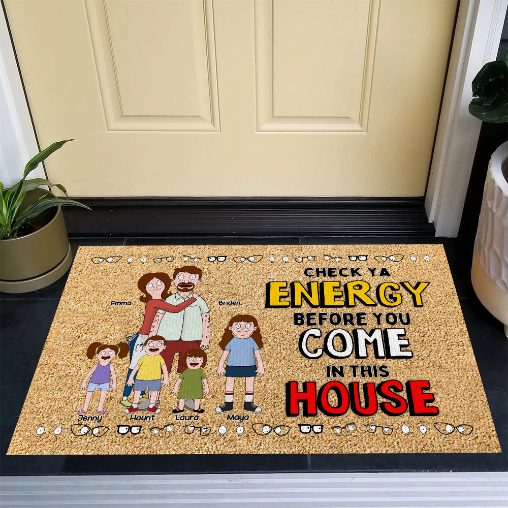 Check Ya Energy Before You Come Doormat - Personalized Family Gift Doormat PopCulturePrints
