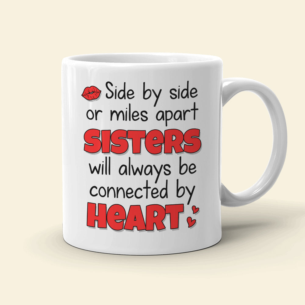 Personalized Sisters Forever Connected Coffee Mug Coffee Mug PopCulturePrints