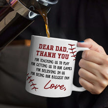 Load image into Gallery viewer, Dear Dad, Thank You For Teaching Me To Play Baseball - Personalized Mug Gift for Dads and Grandpas Mug PopCulturePrints
