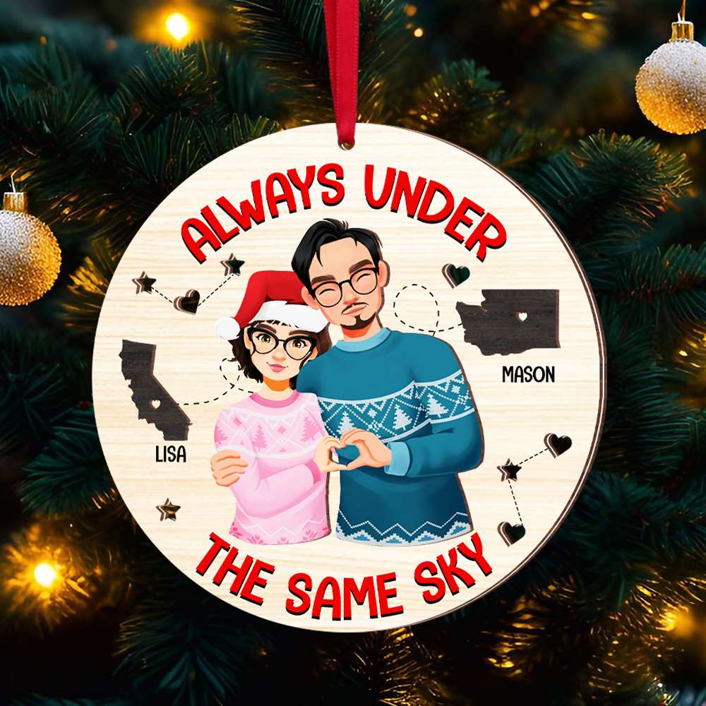 Personalized Couples Christmas Ornament - Always Under the Same Sky | Valentine's Day Gifts Ornament PopCulturePrints