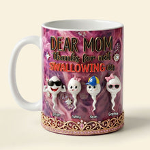 Load image into Gallery viewer, Dear Mom, Thanks For Not Swallowing Us - Funny Sperm Kids Coffee Mug - Personalized Gift for Mom Coffee Mug PopCulturePrints
