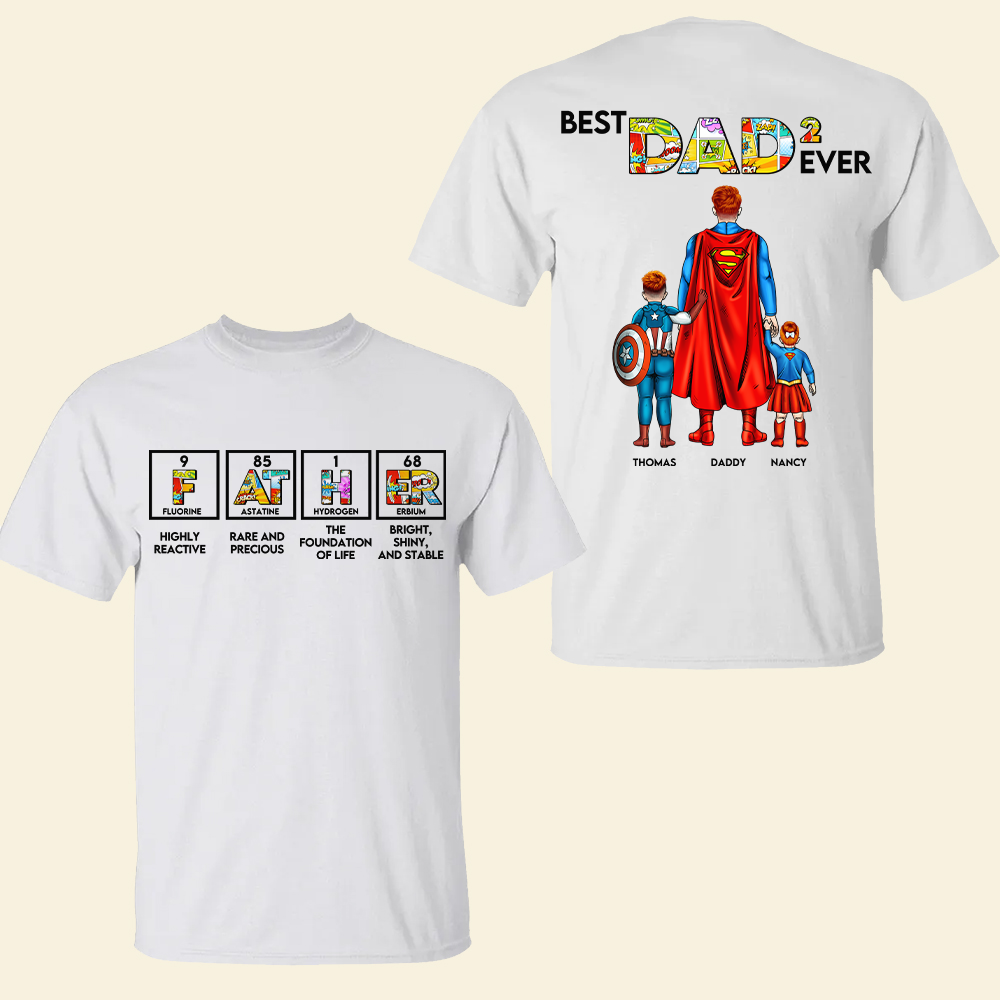 Best Dad Ever - Personalized Gift for Dad with Heroic Design Shirts PopCulturePrints
