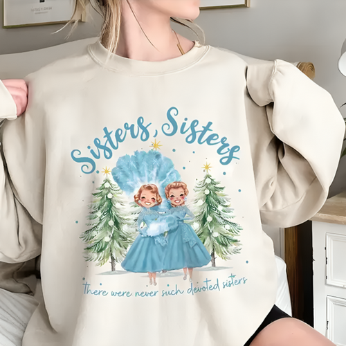 Sisters Sisterhood Christmas Sweatshirt Shirts PopCulturePrints