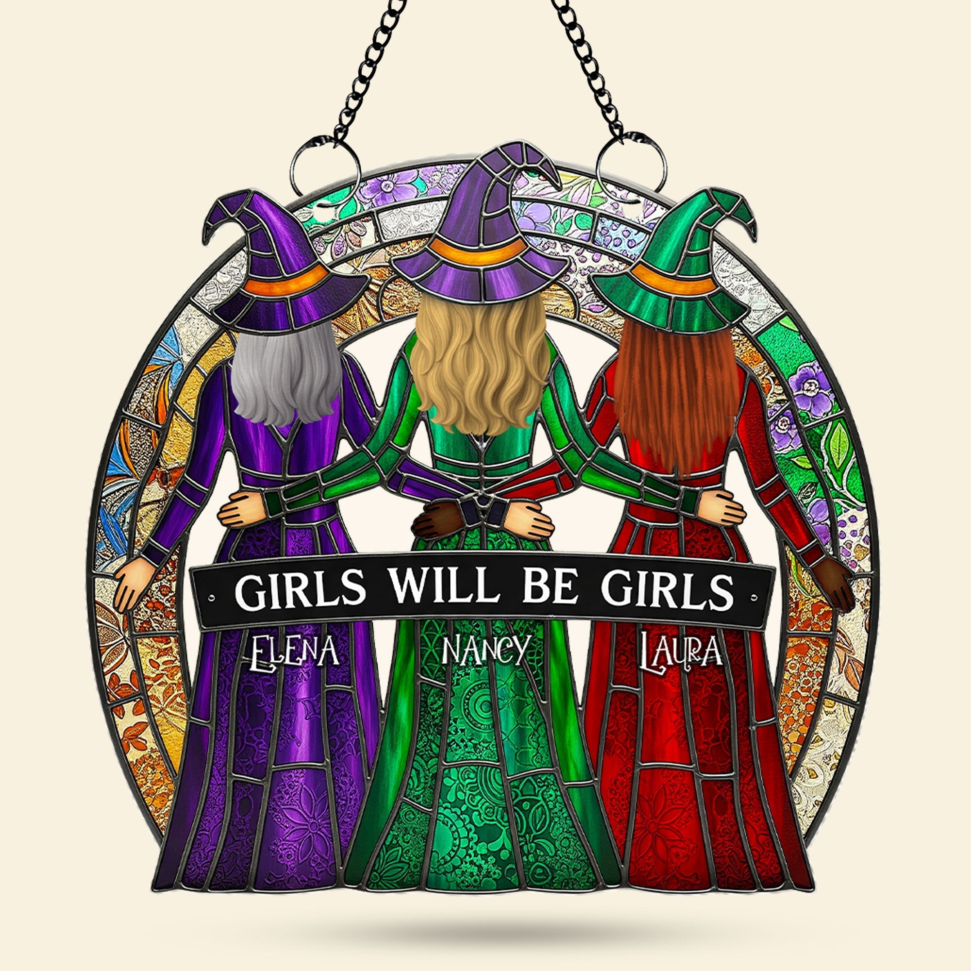 Girls Will Be Girls Suncatcher - Personalized Gift for Besties Ornament PopCulturePrints