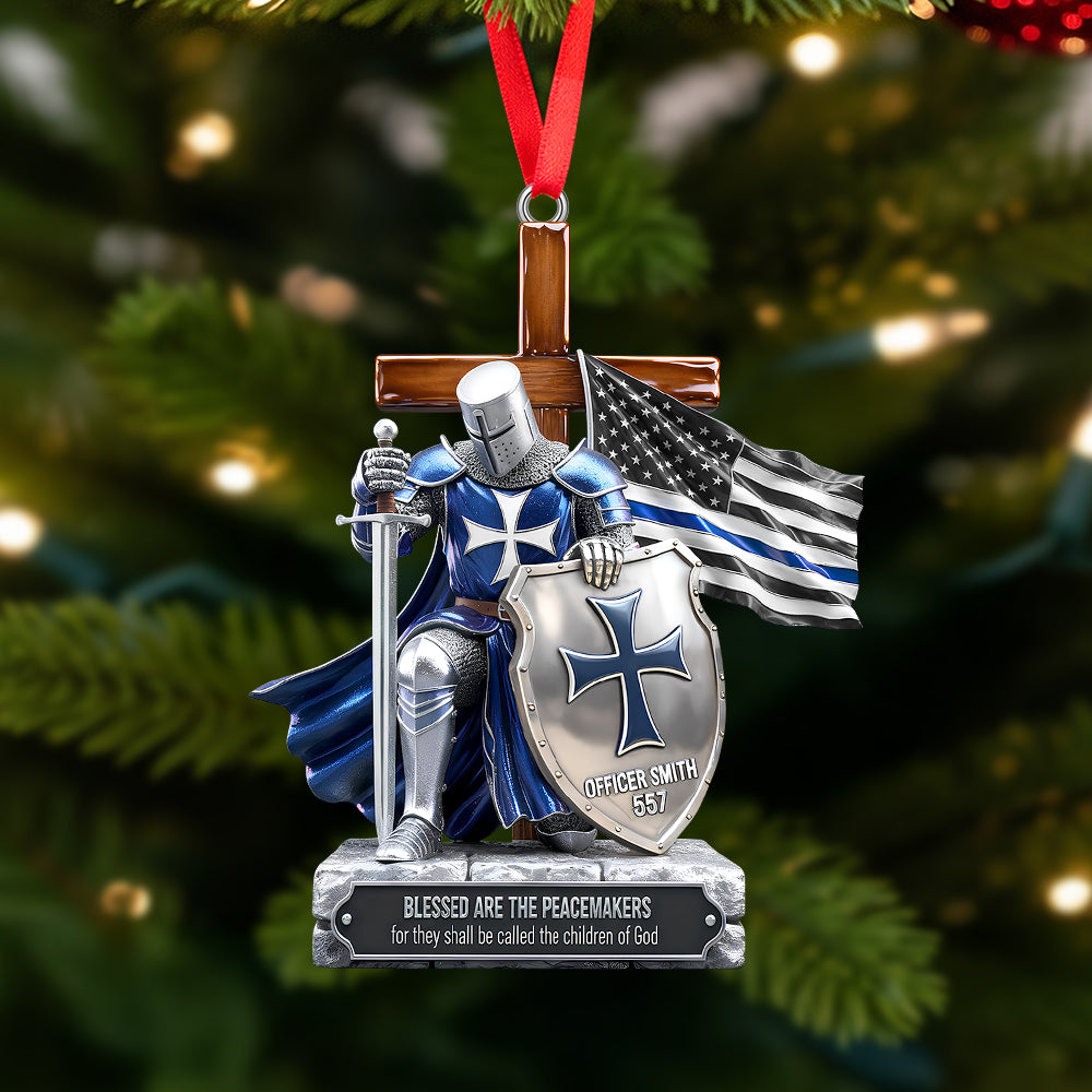 "Blessed Are The Peacemakers" - Police Knight Under God Ornament - Personalized Gift for Officers, Captains, Sheriffs Ornament PopCulturePrints
