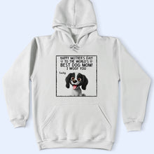 Load image into Gallery viewer, To The World&#39;s Best Dog Mom - Personalized T-Shirt for Dog Lovers T-shirt PopCulturePrints

