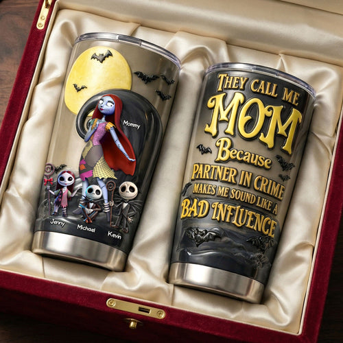 They Call Me Mom Because - Spooky Mom And Kids 20oz Tumbler - Personalized Mother's Day Gift Tumbler Cup PopCulturePrints