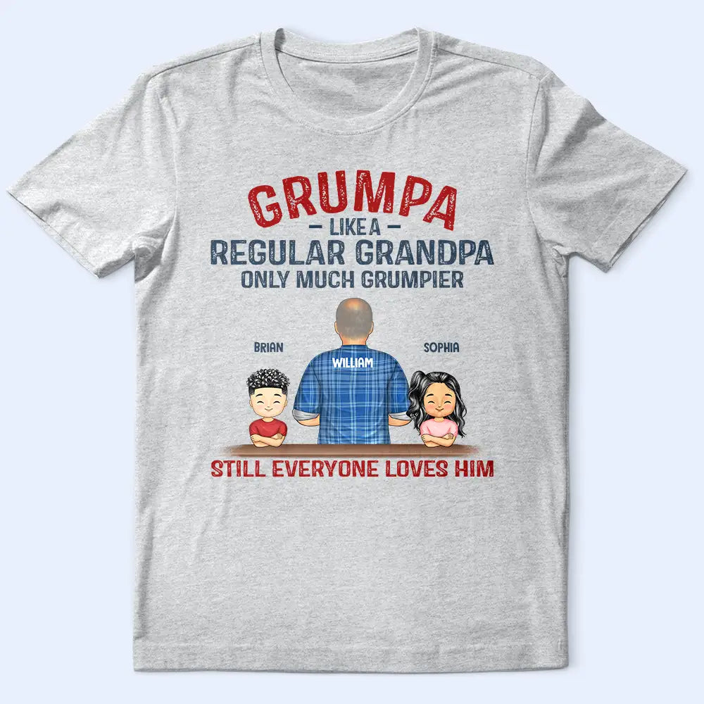 Grumpa Much Grumpier - Personalized T Shirt for Grandpas and Dads T-shirt PopCulturePrints