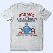 Load image into Gallery viewer, Grumpa Much Grumpier - Personalized T Shirt for Grandpas and Dads T-shirt PopCulturePrints
