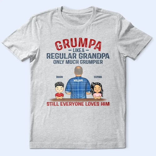 Grumpa Much Grumpier - Personalized T Shirt for Grandpas and Dads T-shirt PopCulturePrints