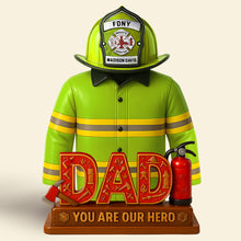 Load image into Gallery viewer, You Are Our Hero - Firefighter Dad Acrylic Plaque - Personalized Gift for Dad and Grandpa Shaped Plaques PopCulturePrints
