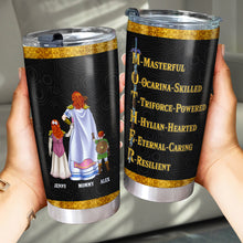 Load image into Gallery viewer, Mom, You Are M-U-T-H-E-R-Fabulous! - Personalized Tumbler Gift for Mom, Grandma &amp; More Tumbler Cup PopCulturePrints
