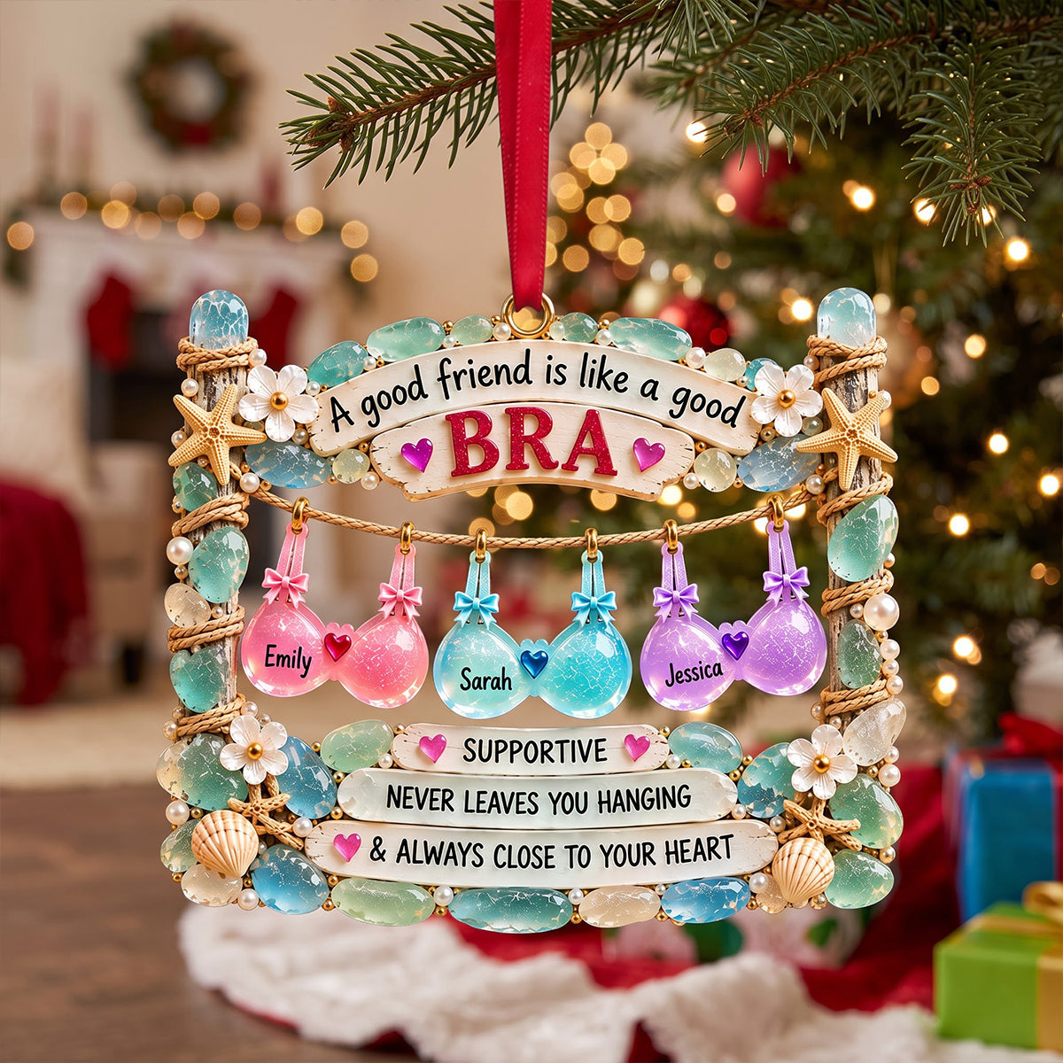 A Good Friend is Like a Good Bra - Personalized Acrylic Ornament for Besties