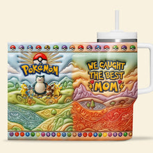 Load image into Gallery viewer, We Caught the Best Mom - 40oz Tumbler With Handle - Personalized Gift for Moms and Grandmas Tumbler Cup PopCulturePrints
