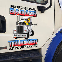 Load image into Gallery viewer, Custom Truck Driver Decal - Professional Badass Trucker Decal Sticker PopCulturePrints
