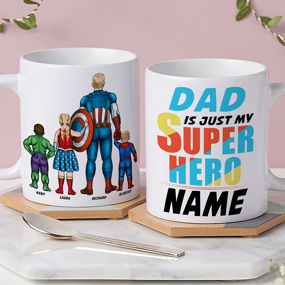 Dad Is Just My Super Hero - Personalized Coffee Mug Gift for Dads, Fathers, and Super Heroes Coffee Mug PopCulturePrints