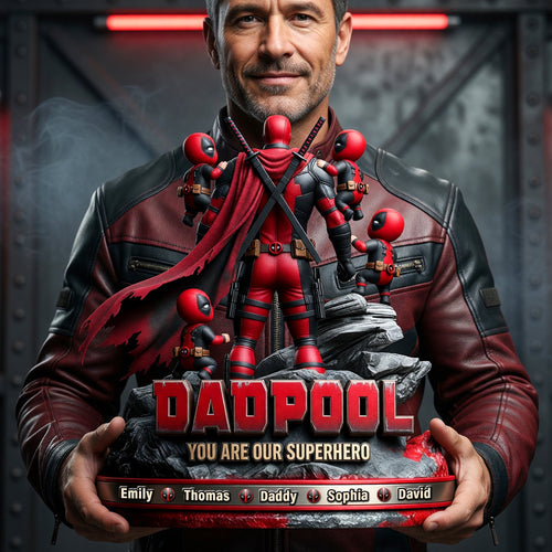 Dadpool: You Are Our Superhero - Personalized Acrylic Plaque Gift for Dads and Grandpas Shaped Plaques PopCulturePrints