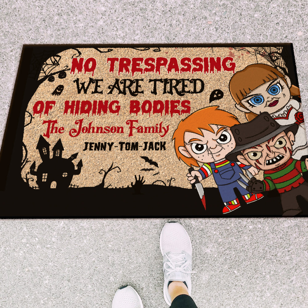 No Trespassing - Tired Of Hiding Bodies Personalized Family Doormat Doormat PopCulturePrints