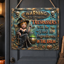 Load image into Gallery viewer, “Beware of the Witch’s Charm!” - Personalized Witch's Property Acrylic Sign - Unique Gift for Witch Lovers, Halloween Enthusiasts
