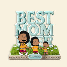 Load image into Gallery viewer, Best Mom Ever - Personalized Gift for Mom Plaque Shaped Plaques PopCulturePrints
