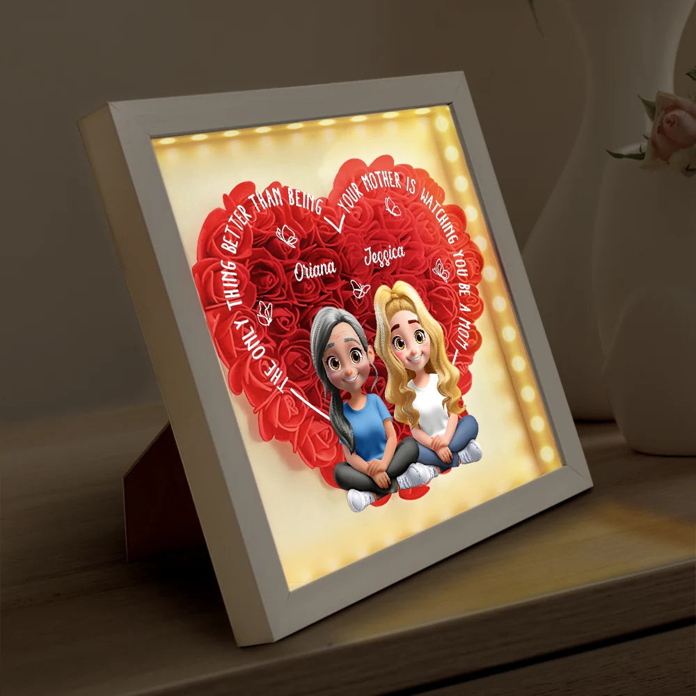 The Only Thing Better Than Being Your Mom - Personalized LED Light Flower Shadow Box LED Light Flower Shadow Box PopCulturePrints