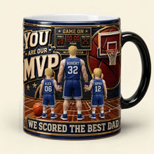 Load image into Gallery viewer, You Are Our MVP - Best Dad Magic Mug | Personalized Gift for Dad
