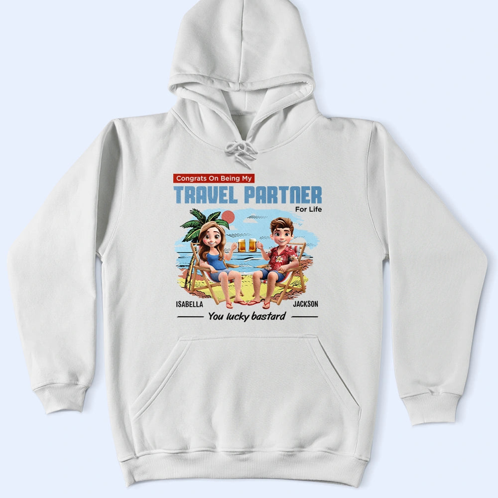 Congrats On Being My Travel Partner For Life - Personalized T-Shirt T-shirt PopCulturePrints