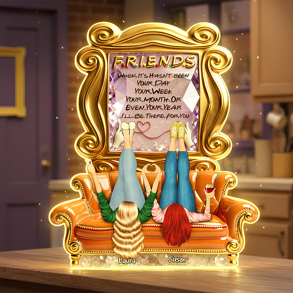 "I'll Be There For You" - Friends Sticked Together Light Box - Personalized Gifts for Besties Light Box PopCulturePrints