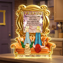 Load image into Gallery viewer, "I'll Be There For You" - Friends Sticked Together Light Box - Personalized Gifts for Besties Light Box PopCulturePrints
