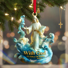 Load image into Gallery viewer, With God, All Things Are Possible - Personalized Acrylic Ornament for Christmas Ornament PopCulturePrints
