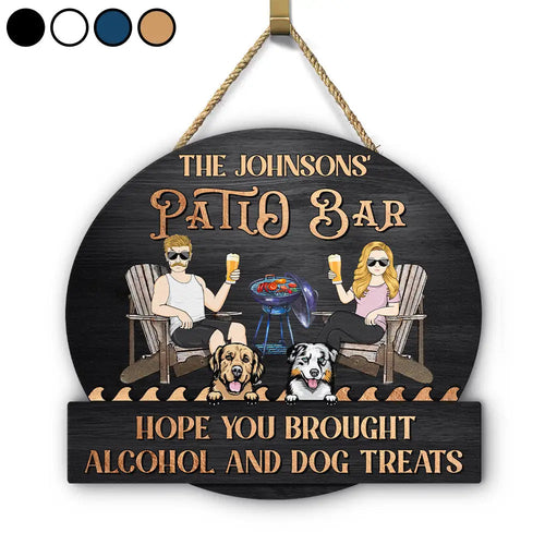 Hope You Brought Alcohol & Dog Treats - Personalized Custom Shaped Wood Sign for Couples Wood Shaped Sign PopCulturePrints