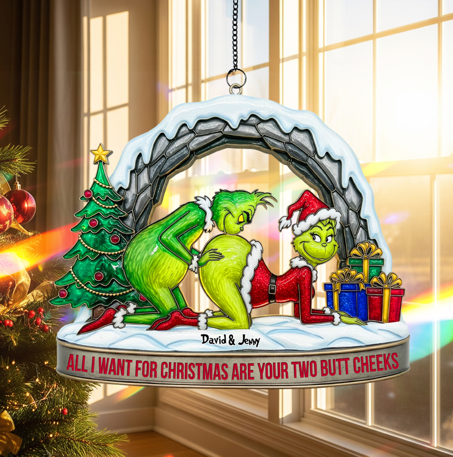 All I Want for Christmas Are Your Two Butt Cheeks - Personalized Christmas Suncatcher Ornament for Couples Ornament PopCulturePrints