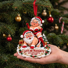 Load image into Gallery viewer, Let's Be Naughty - Funny Old Santa Couple Ornament | Personalized Christmas Gift for Couples Ornament PopCulturePrints
