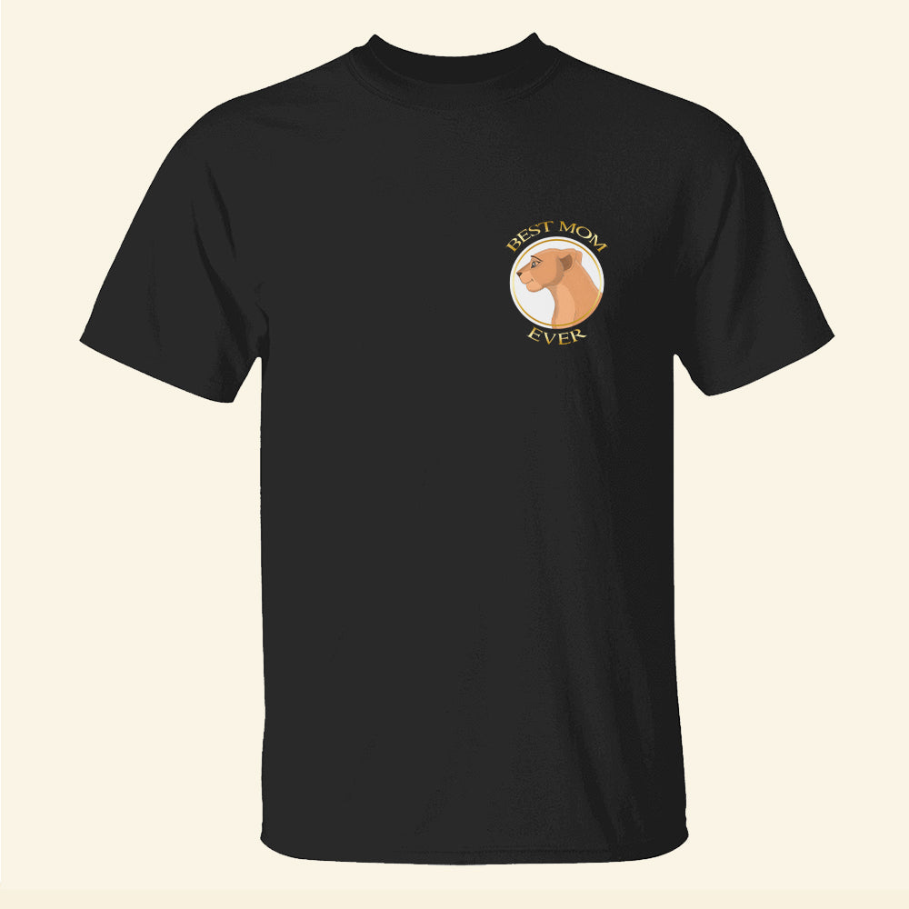 "Best Mom Ever" - Personalized Lion Mom and Kid Shirt - Gift for Mom, Grandma, and Any Special Occasion Shirts PopCulturePrints
