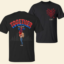 Load image into Gallery viewer, Together Forever Shirt - Personalized Couple Gift Shirts PopCulturePrints
