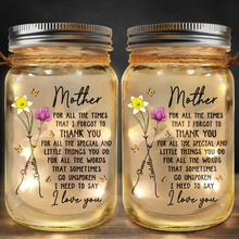 Load image into Gallery viewer, Mom, For All The Times That I Forgot To Thank You - Personalized Mason Jar Light - Gift for Mom, Grandma, and Special Loved Ones Mason Jar Light PopCulturePrints
