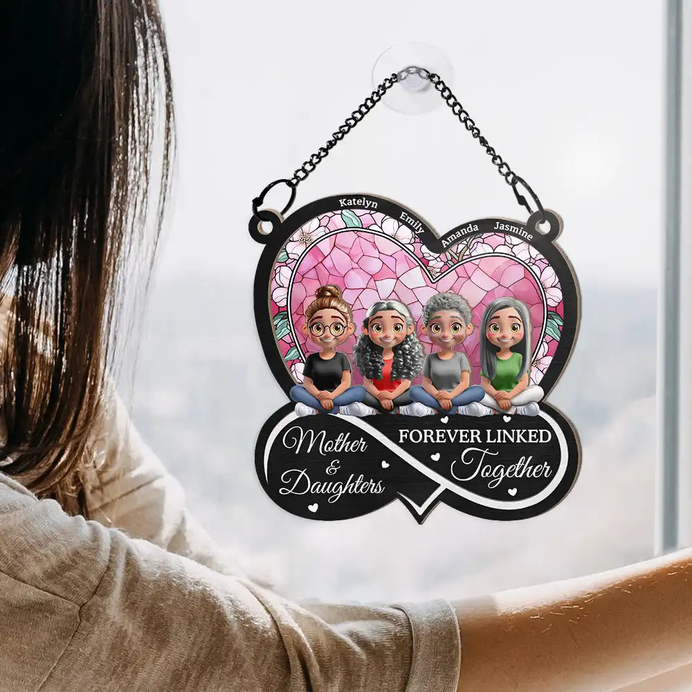 Mother & Daughters: Forever Linked Together - Personalized Window Hanging Suncatcher Ornament Suncatcher Ornament PopCulturePrints