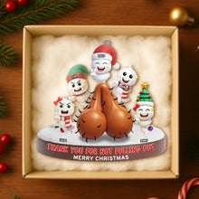 Load image into Gallery viewer, Thank You For Not Pulling Out - Personalized Funny Gifts For Dad - Christmas Ornament Ornament PopCulturePrints
