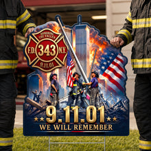 Load image into Gallery viewer, “We Will Remember” – Personalized Yard Sign for Fallen Firefighters - Custom Gift for Memorials and Remembrance
