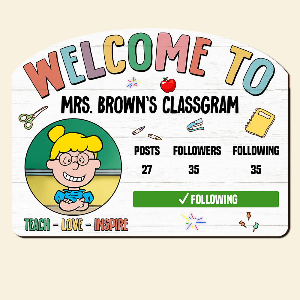 Welcome to Mrs. Brown's Classroom Instagram Themed Sign Wood Sign PopCulturePrints