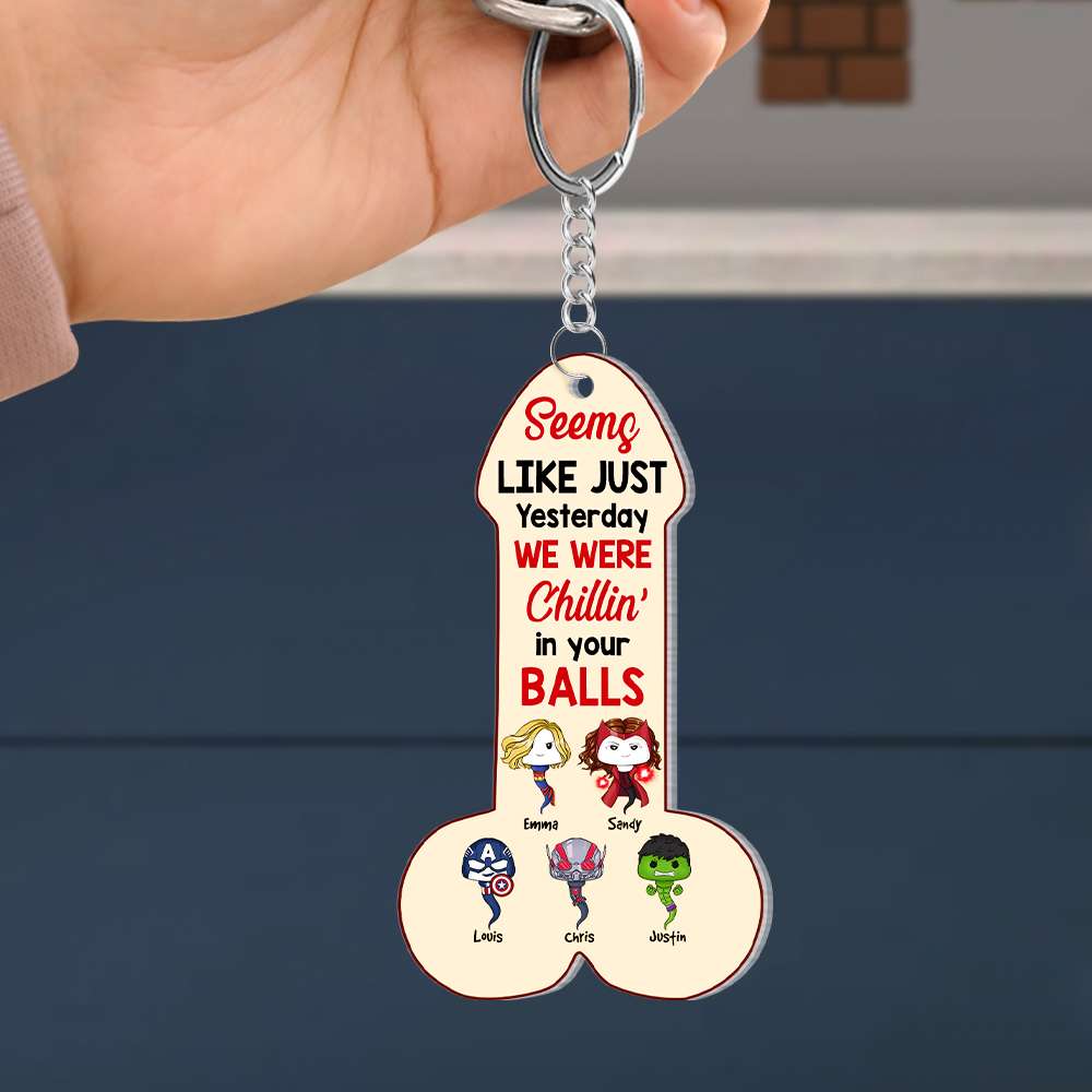 Funny Personalized Keychain for Dad - 'Chillin' In Your Balls' Design Keychains PopCulturePrints