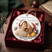 Load image into Gallery viewer, All I Want For Christmas Is You - Personalized Couple Love Christmas Ornament
