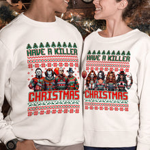 Load image into Gallery viewer, Killer Christmas Horror Movie Fans Sweatshirt
