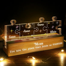Load image into Gallery viewer, You Are The Piece That Holds Us Together - Personalized Custom Shaped LED Light for Mom, Grandma, and Family Custom Shaped LED Light PopCulturePrints
