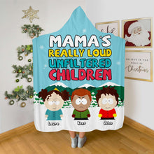 Load image into Gallery viewer, Personalized Hooded Blanket for Mom - Loud &amp; Unfiltered Kids Theme Blanket PopCulturePrints
