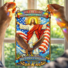 Load image into Gallery viewer, God Blessed America - Celebrating 250 Years of God &amp; Country Suncatcher - Personalized Gift for Friends and Family Ornament PopCulturePrints
