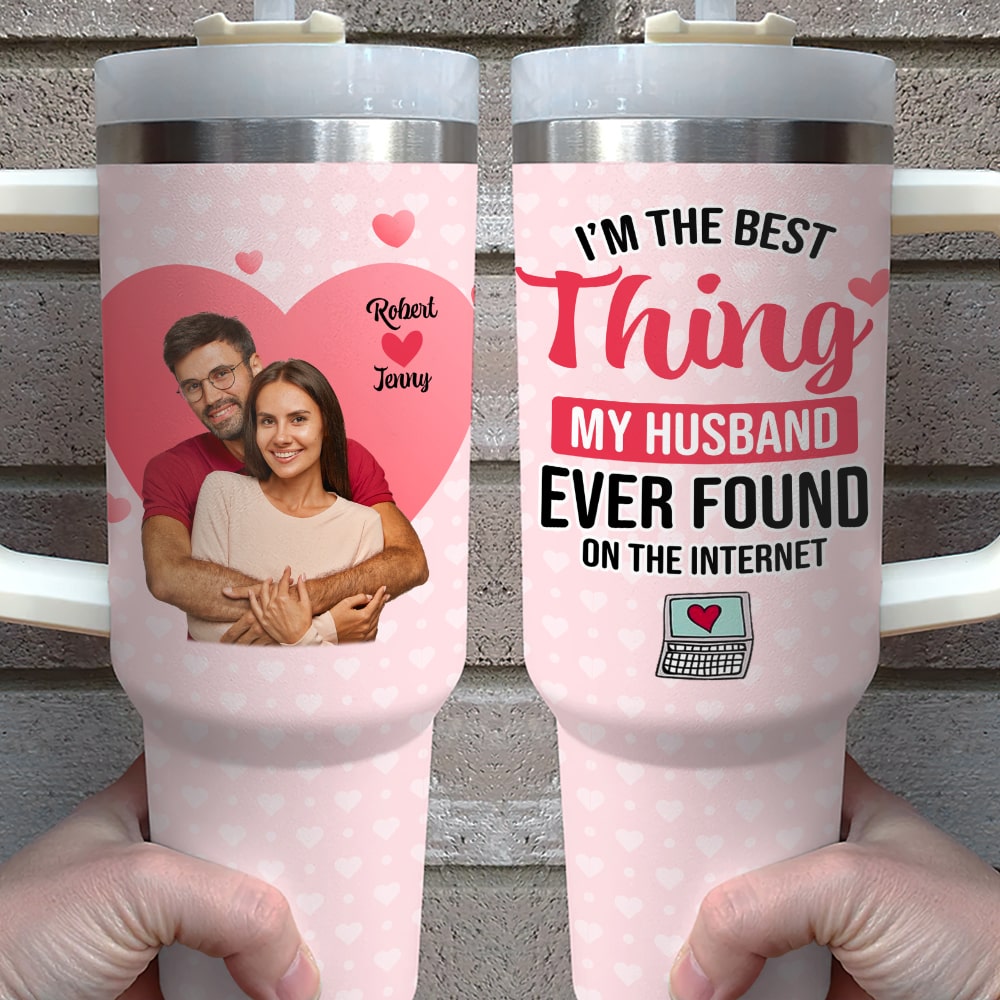 Personalized Tumbler for Couples - I'm the Best Thing My Husband Ever Found Tumbler Cup PopCulturePrints