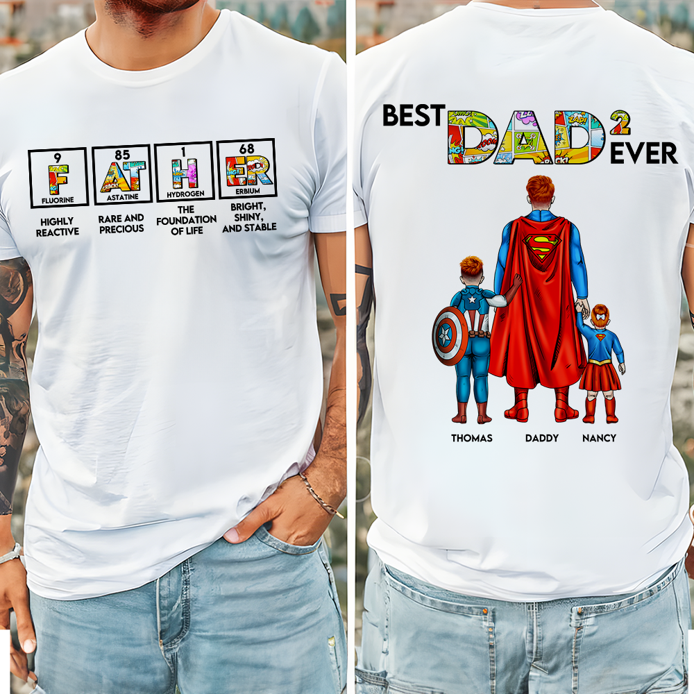 Best Dad Ever - Personalized Gift for Dad with Heroic Design Shirts PopCulturePrints